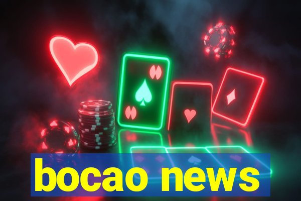 bocao news